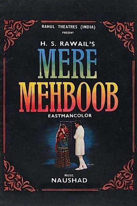 ‎Mere Mehboob (1963) directed by Harnam Singh Rawail • Reviews, film + cast • Letterboxd