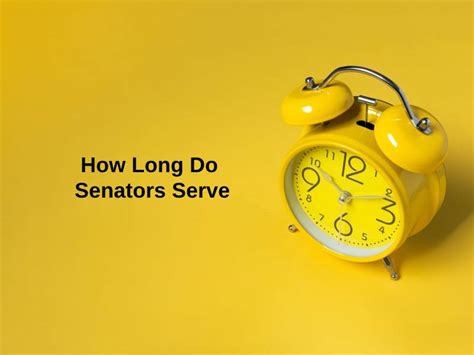 How Long Does A Senator Serve (And Why)?