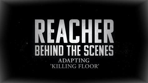 REACHER 2022 | 🎥 BEHIND THE SCENES | ADAPTING KILLING FLOOR | AMAZON ORIGINAL BONUS - YouTube