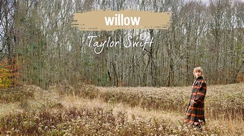 willow - Taylor Swift - ChordLyrics