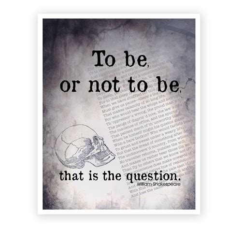 Shakespeare Quote Art Print : To Be or Not To Be, Hamlet Quote ...