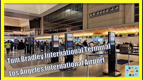 TOM BRADLEY INTERNATIONAL TERMINAL LAX Los Angeles International ...