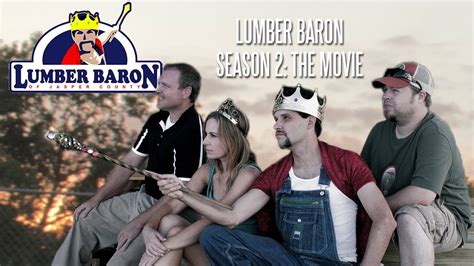 Lumber Baron - Season 2: The Movie - Comedy Series - YouTube