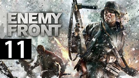 Enemy Front Walkthrough - PC - Max Settings - Part 11 - YouTube