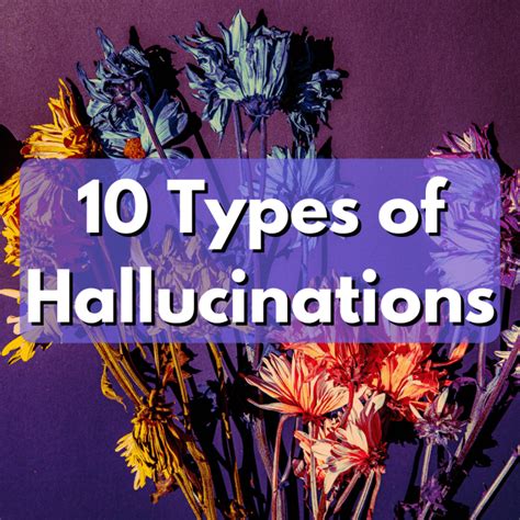 10 Types of Hallucinations - Owlcation