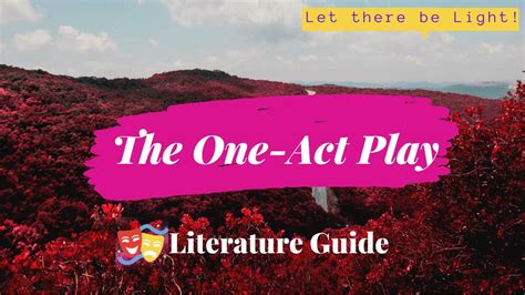 The One Act Play | One-Act Play Literature Guide - YouTube