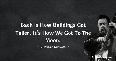 20+ Best Charles Mingus Quotes