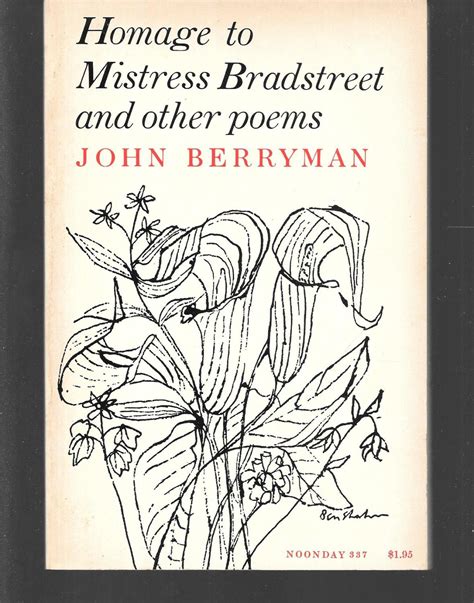 homage to mistress bradstreet and other poems by john berryman: Very ...