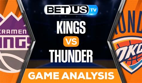 Kings vs thunder: Picks & Predictions 2/28/2023