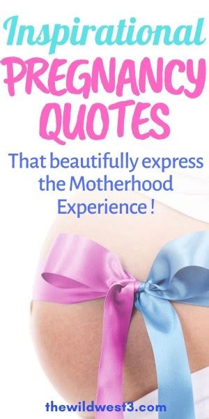 25 Inspirational Pregnancy Quotes That Beautifully Express A Mother's Experience