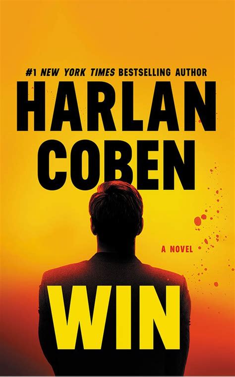 Win by Harlan Coben in 2021 | Harlan coben, Bestselling author, Novels