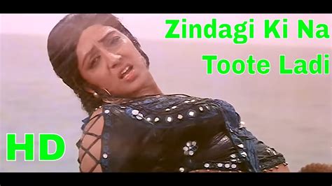 Zindagi Ki Na Toote Ladi - Kranti (1981) Full Video Song *HD* - YouTube