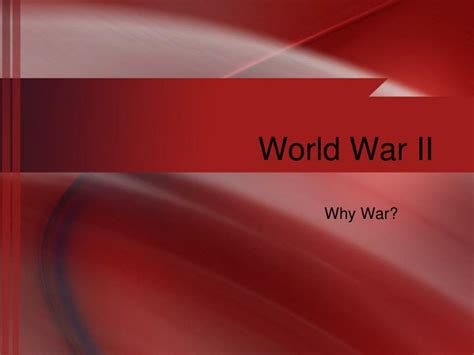 PPT - World War II PowerPoint Presentation, free download - ID:1535563