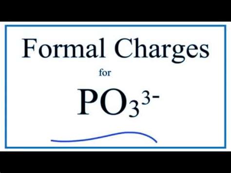 Calculating PO33- Formal Charges: The Phosphite Ion - YouTube