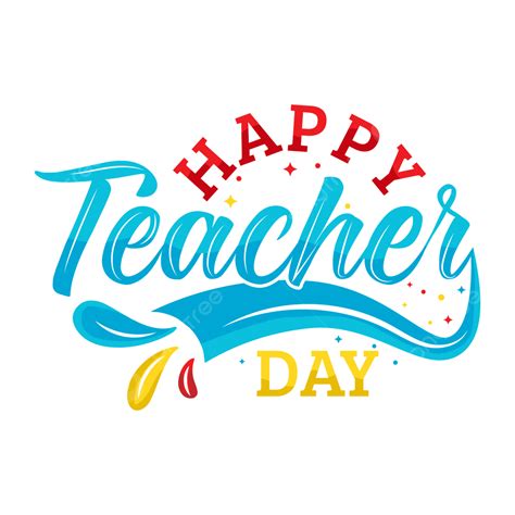 Happy Teacher Day T Shirt Design, T Shirt Design, Teacher Day, Happy Teacher Day PNG and Vector ...