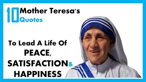 10 Of Mother Teresa's Most Inspiring Quotes To Lead A Life Of Peace, Satisfaction And Happiness