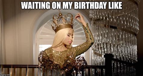 Waiting on my birthday like (With images) | Birthday girl quotes, Birthday quotes for me, Nicki ...