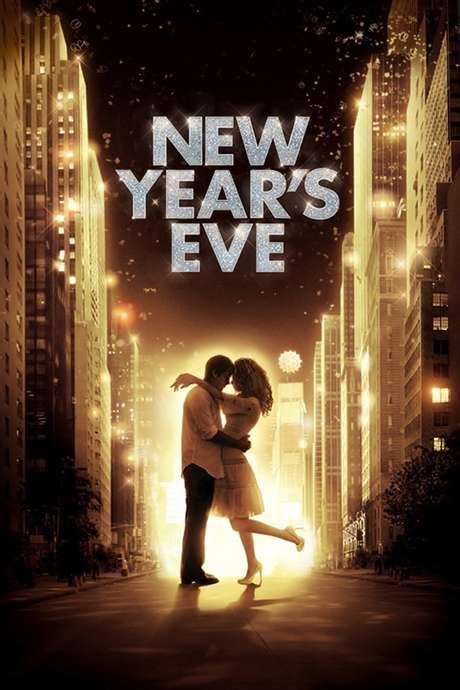 ‎New Year's Eve (2011) directed by Garry Marshall • Reviews, film ...