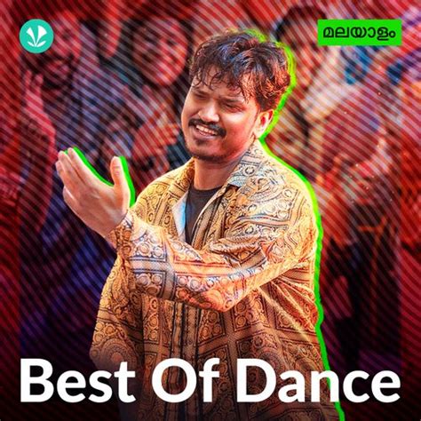 Best Of Dance - Malayalam - Latest Malayalam Songs Online - JioSaavn