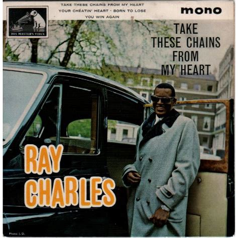 Ray Charles – Take These Chains From My Heart (1962, Vinyl) - Discogs