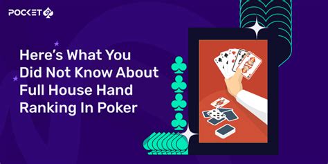 Full House in Poker: A Guide to Poker Full House Hand Ranking