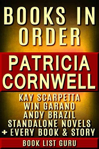 Patricia Cornwell Books in Order: Kay Scarpetta series, Andy Brazil series, Win Garano books ...