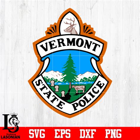 Badge vermont state police svg eps dxf png file, digital dow - Inspire ...