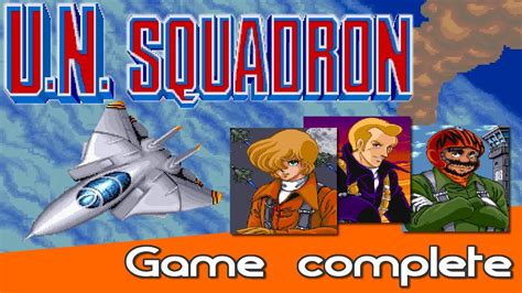 U.N. Squadron (Arcade) Game complete 🕹️ No deaths - No cheats - HD 60fps - YouTube