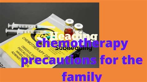 chemotherapy precautions for the family - YouTube