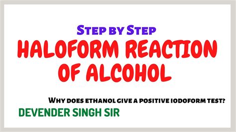 HALOFORM REACTION & MECHANISM EXPLAINATION OF ALCOHOL - YouTube