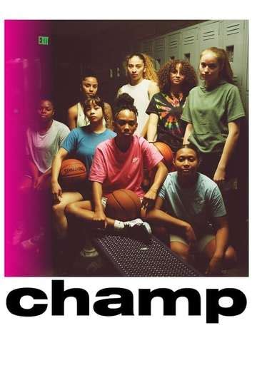 Champ (2022) - Movie Cast, Reviews, Trailers & Streaming Info | Moviefone