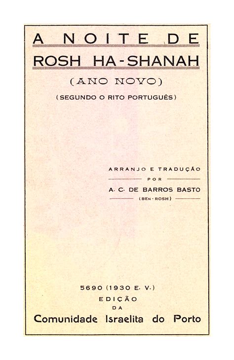 A Noite de Rosh ha-Shanah, compiled by Artur Carlos de Barros Basto (1930) • the Open Siddur ...