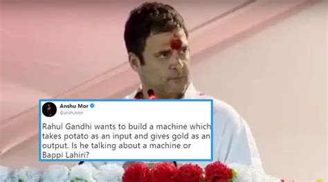 Rahul Gandhi’s ‘POTATO to GOLD’ formula from Gujarat speech gets ...