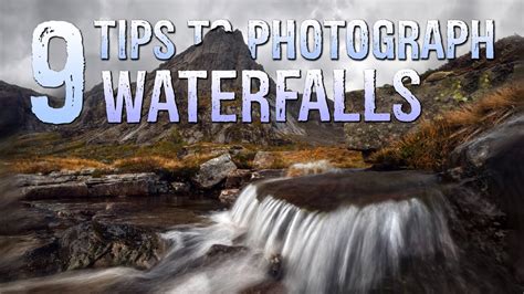 9 USEFUL Tips to Photograph Waterfalls - Photography Blog Tips - ISO 1200 Magazine