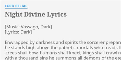 "NIGHT DIVINE" LYRICS by LORD BELIAL: Enwrapped by darkness and...