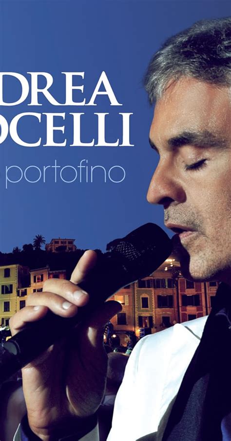 "Great Performances" Andrea Bocelli: Love in Portofino (TV Episode 2013 ...