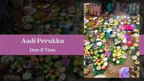 Aadi Perukku 2023 Date, Time, Rituals, and Significance - eAstroHelp