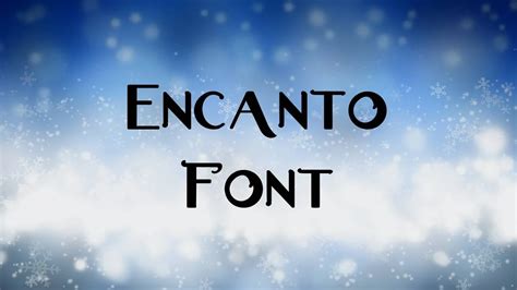 Encanto Font Free Download