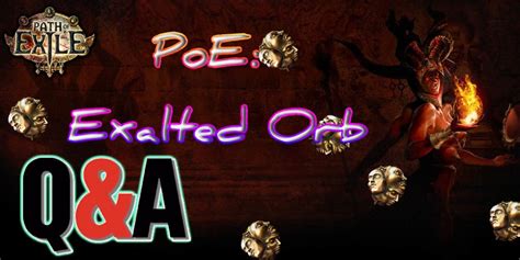 The Most Popular Questions About Path Of Exile (PoE) Exalted Orbs | by ...