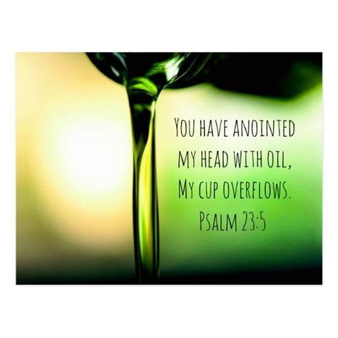 Psalm 23:5 You have anointed my head with oil Postcard | Zazzle.com ...