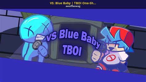 VS: Blue Baby | TBOI One-Shot Mod [Friday Night Funkin'] [Mods]