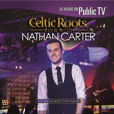 Nathan Carter - Celtic Roots: Live With Nathan Carter (2017, CD) | Discogs