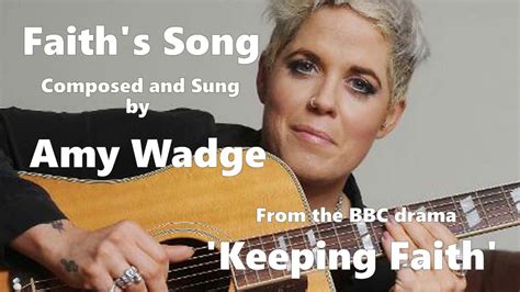 AMY WADGE - FAITH'S SONG from the BBC drama KEEPING FAITH with lyrics. HQ Chords - Chordify