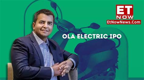 Ola Electric IPO: 1st EV company to file for IPO; first by an auto company in 20 years! ET NOW ...