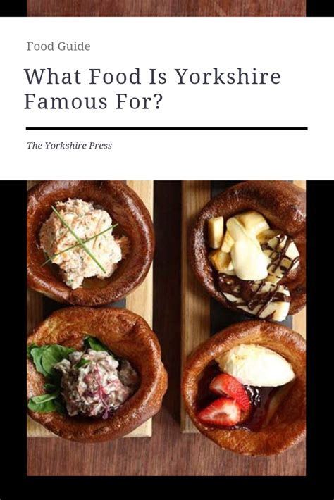 The Ultimate Guide To Yorkshire Food | Yorkshire food, Food, Food guide