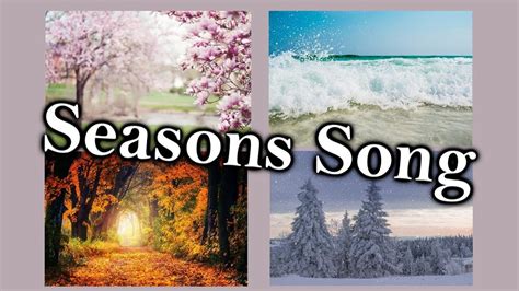 SEASONS SONG - YouTube