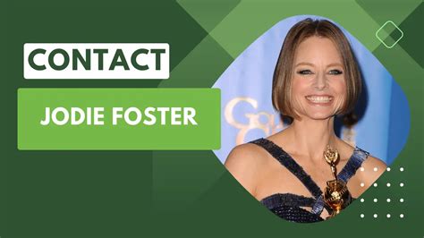 Contact Jodie Foster [Address, Email, Phone, DM, Fan Mail]