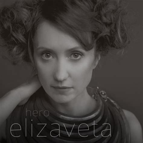 Elizaveta - Hero Lyrics | Musixmatch