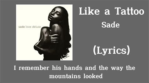 Sade - Like a Tattoo (Lyrics) - YouTube