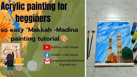 "Makkah-Modina"acrylic painting#beginnerstutorial#paintings - YouTube